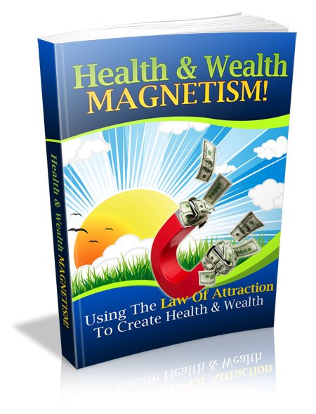 Health and Wealth Magnetism PLR Ebook