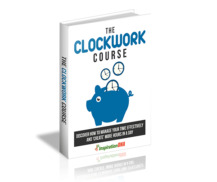 The Clockwork Course “Discover How To Manage Your Time Effectively And Create More Hours In A Day”